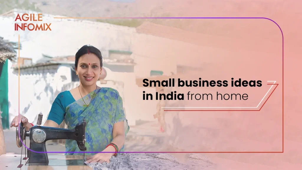 Profitable Small Business Ideas in India From Home Guide