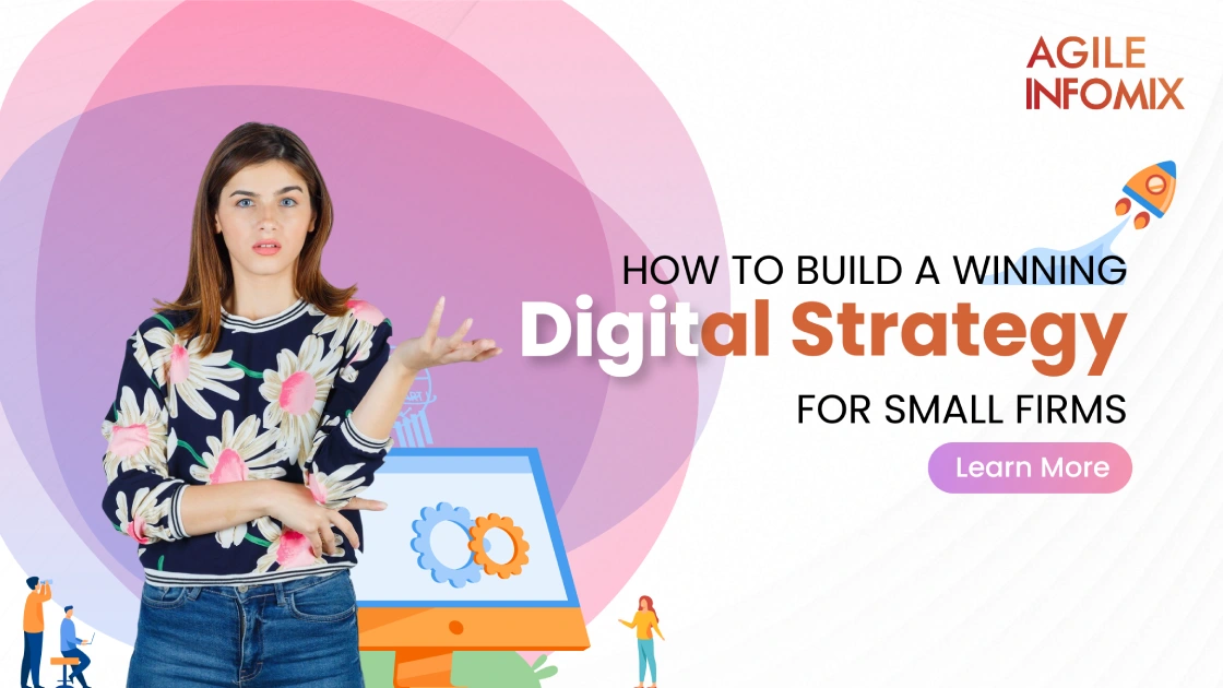 Discover how small businesses can create a winning digital strategy with smart marketing, strong branding, and effective online engagement tactics.